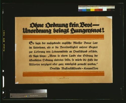HistoricalFindings Foto: Ohne Ordnung kein Brot, unordnung bringt Hungersnot!,Prvi svjetski rat,Prvi svjetski