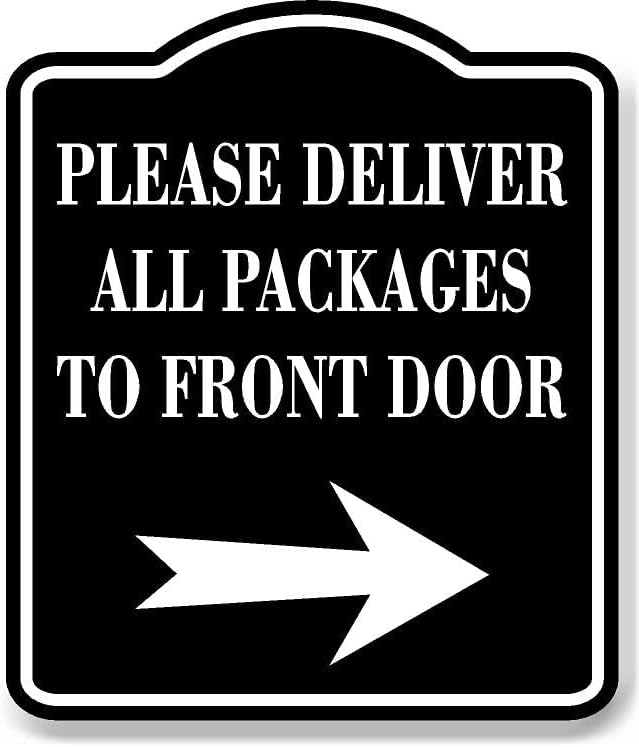 Molimo vas da dostavite sve pakete na crni aluminijski kompozitni znak u obliku vrata, 8.5 X10