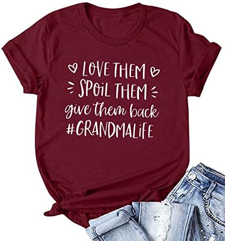 Bake košulja Žene vole da ih pokvari daju im baka košulju bake Life Life Grafic Grafic Tees Casual Top