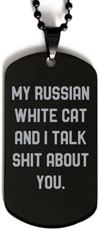 Moja Ruska Bijela mačka i ja pričamo sranja. Ruska Bijela Mačka Crna oznaka psa, jeftini pokloni ruske bijele mačke, ugravirana ogrlica za prijatelje