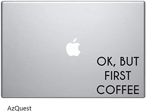 Azquest ok, ali prva naljepnica za kafu Decal Pro AIR 13 15 17 Naljepnica za laptop | 4 x 4,5 | crna | AZQ135